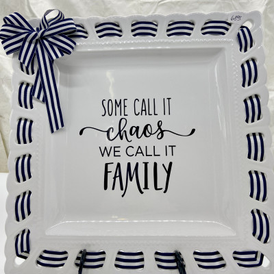 Some Call Chaos We Call It Family Decorative Plate